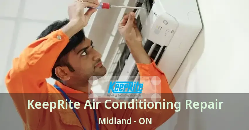 KeepRite Air Conditioning Repair Midland - ON