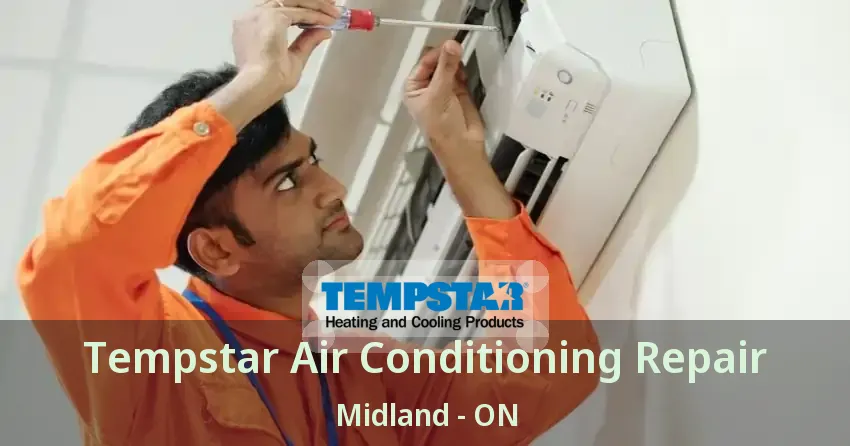 Tempstar Air Conditioning Repair Midland - ON