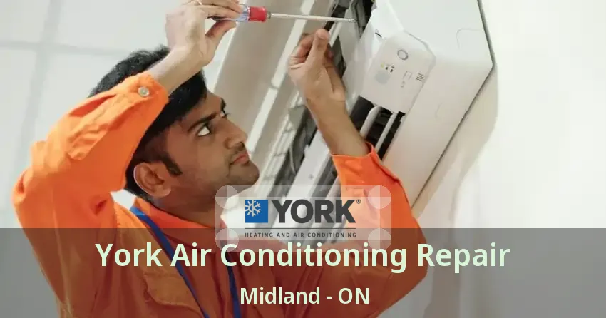 York Air Conditioning Repair Midland - ON