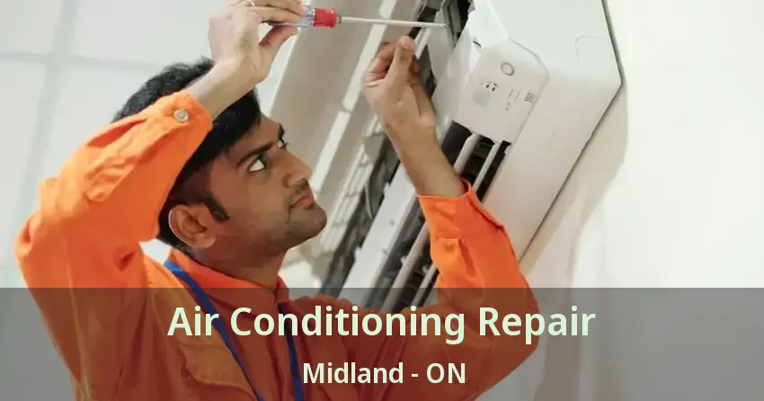 Air Conditioning Repair Midland - ON