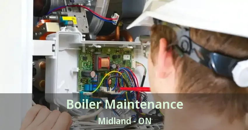 Boiler Maintenance Midland - ON