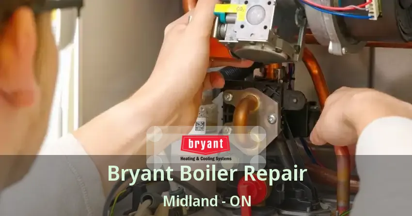 Bryant Boiler Repair Midland - ON