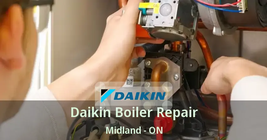 Daikin Boiler Repair Midland - ON