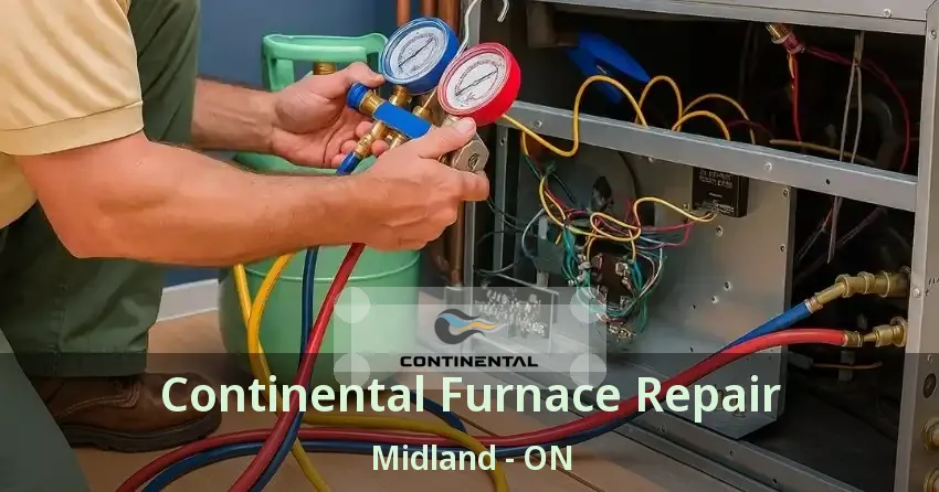 Continental Furnace Repair Midland - ON
