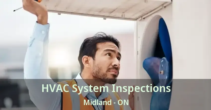 HVAC System Inspections Midland - ON