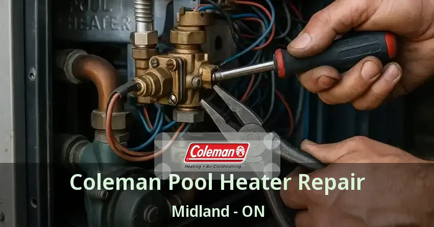 Coleman Pool Heater Repair Midland - ON